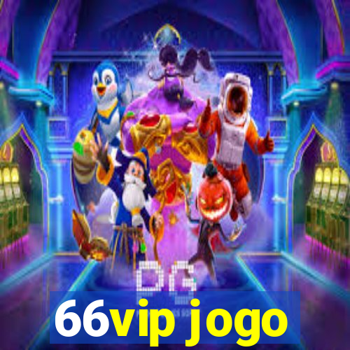 66vip jogo